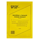 Nyomtatvány jegyzőkönyv a fogyasztói minőségi kifogásról VECTRA-LINE A/4 25x3  álló